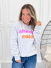 Always Cold Crewneck