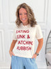 Eating Junk Watching Rubbish Graphic Tee